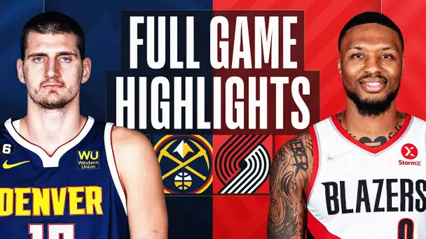 NUGGETS at TRAIL BLAZERS | FULL GAME HIGHLIGHTS | December 8, 2022