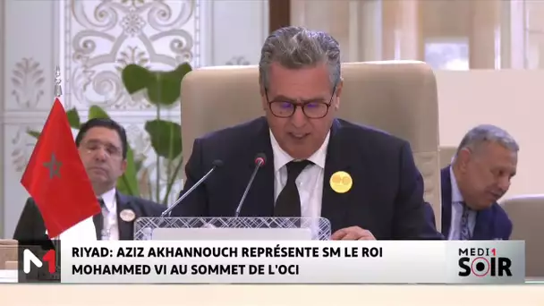 Ryad : Aziz Akhannouch représente SM le Roi Mohammed VI au Sommet de l´OCI