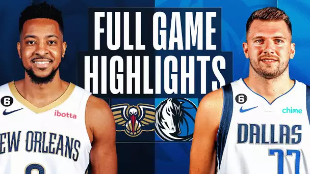 PELICANS at MAVERICKS | FULL GAME HIGHLIGHTS | February 2, 2023