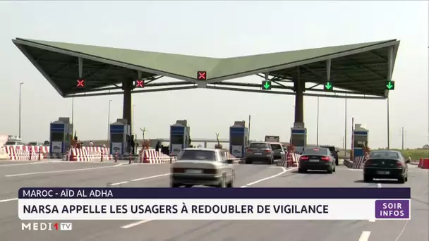 Aïd Al-Adha 2023 : NARSA appelle les usagers à redoubler de vigilance