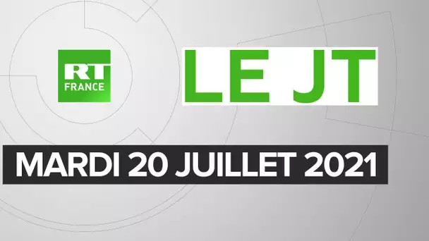 Le JT de RT France – Mardi 20 juillet 2021 : quatrième vague, Pegasus, Pérou