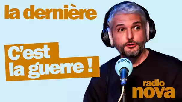 "C’est la guerre" - La chronique de Pierre-Emmanuel Barré dans "La dernière"