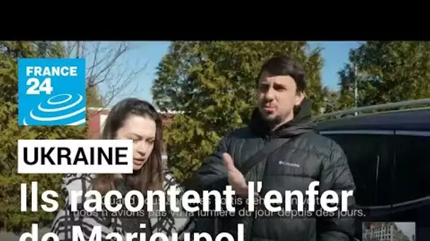 Guerre en Ukraine : "c'était pire qu'un film d'horreur", ils racontent l'enfer de Marioupol