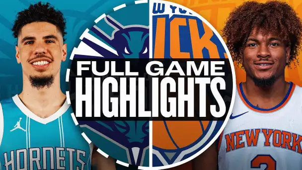 HORNETS at KNICKS | NBA PRESEASON FULL GAME HIGHLIGHTS | October 15, 2024