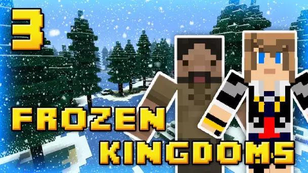 FROZEN KINGDOMS #03 | Le Fallen Kingdoms du passé !