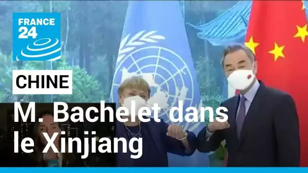 Michelle Bachelet en visite dans le Xinjiang : la situation des ouïghours au cœur du déplacement