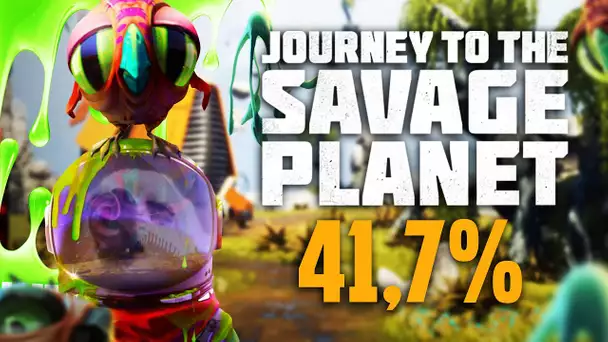 Journey To The Savage Planet #7 : 41,7%