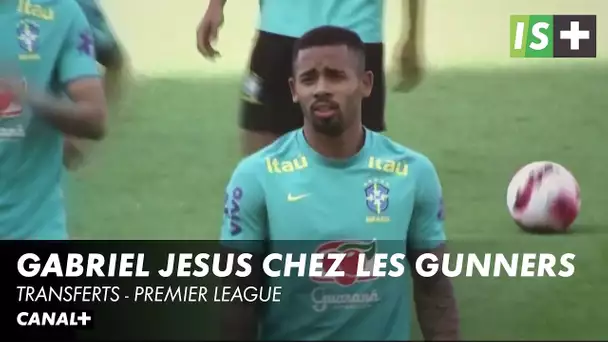 Gabriel Jesus rejoint Arsenal - Transferts Premier League