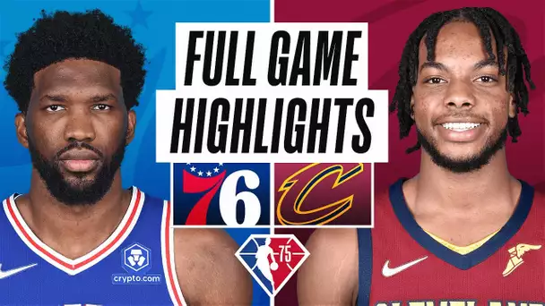 76ERS at CAVALIERS | FULL GAME HIGHLIGHTS | April 3, 2022