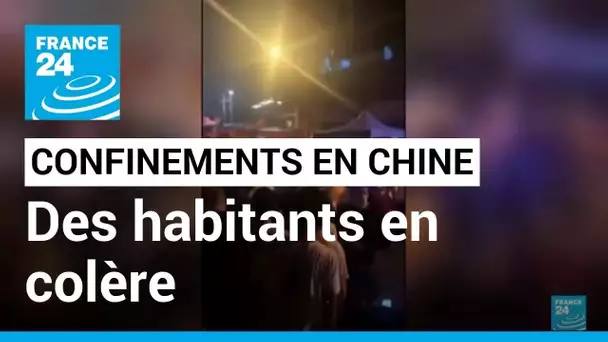 Chine : la colère de certains habitants face aux confinements à répétition • FRANCE 24