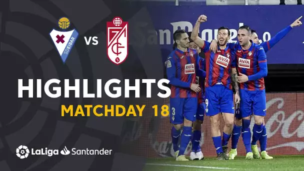 Highlights SD Eibar vs Granada CF (3-0)