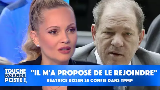 "Il m'a proposé de le rejoindre" : Béatrice Rosen raconte sa mésaventure avec Harvey Weinstein