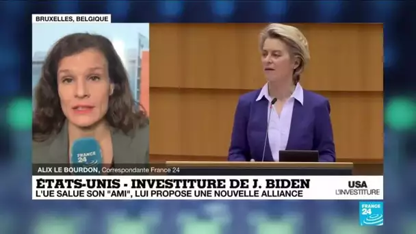 Investiture de Joe Biden : l'U.E salue son "ami" et lui propose une nouvelle alliance