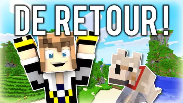 DE RETOUR SUR MINECRAFT !