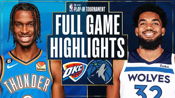 THUNDER at TIMBERWOLVES | #ATTPlayIn | FULL GAME HIGHLIGHTS | April 14, 2023