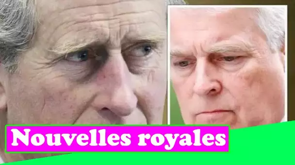 Furax!' La fureur du prince Charles alors que le plaidoyer royal de « retour » du prince Andrew est