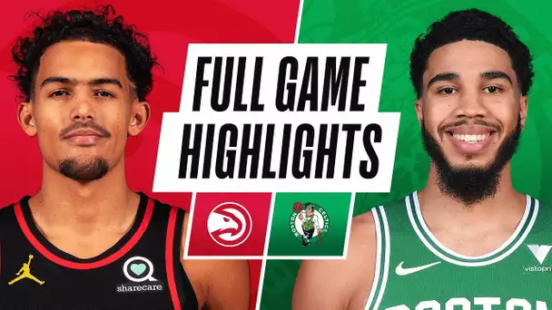 HAWKS at CELTICS | FULL GAME HIGHLIGHTS | February 19, 2021