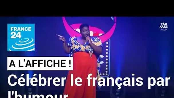 Semaine de la Francophonie : célébrer la langue française à travers l'humour • FRANCE 24