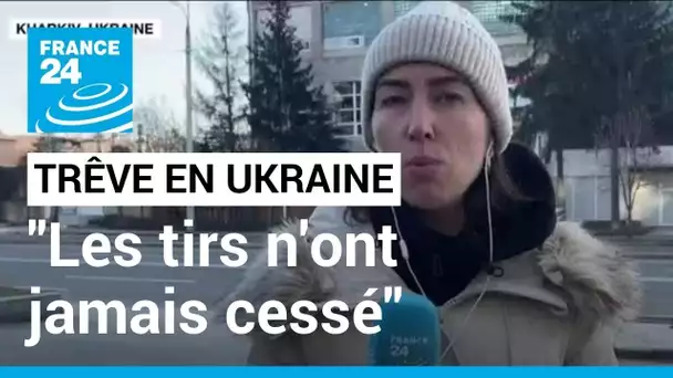 Ukraine : "Les tirs n'ont jamais cessé durant la trêve" • FRANCE 24