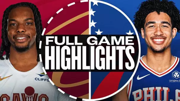 CAVALIERS at 76ERS | FULL GAME HIGHLIGHTS | November 13, 2024