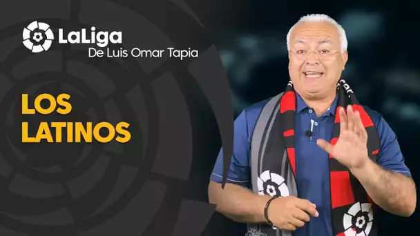 LaLiga de Luis Omar Tapia: Análisis de los latinos