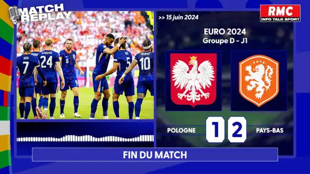 Euro 2024 : Le match replay de Pologne - Pays-Bas, adversaires des Bleus