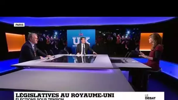 LE DEBAT - Royaume-Uni: législatives sous tension