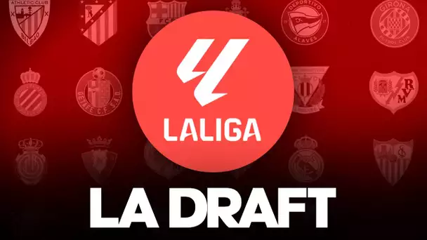 🏆 La draft de Liga... (avec ‪@LesOUTSIDERZ)