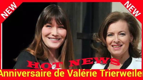 Anniversaire de Valérie Trierweiler : Carla Bruni ne l'oublie pas