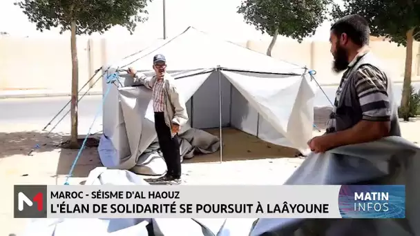 Séisme d´Al Haouz : l´élan de solidarité se poursuit à Laâyoune