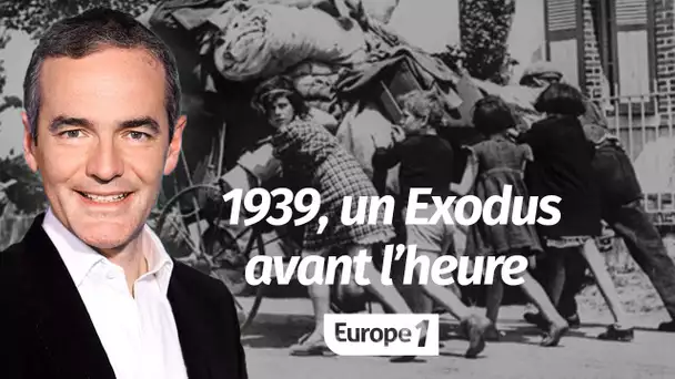 Au coeur de l'Histoire: 1939, Un Exodus avant l’heure (Franck Ferrand)