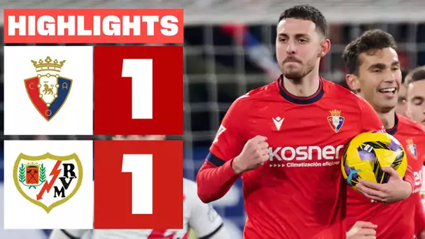 CA OSASUNA 1 - 1 RAYO VALLECANO I RESUMEN LALIGA EA SPORTS