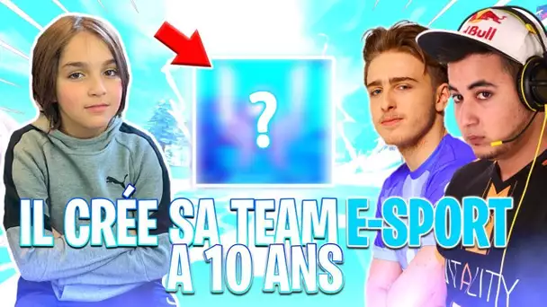 A 10 ANS IL CRÉER SA TEAM E SPORT FORTNITE COMME GOTAGA !!