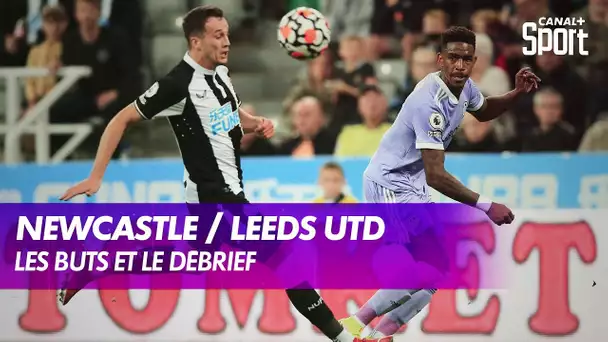 Le débrief de Newcastle / Leeds United - Premier League (J5)