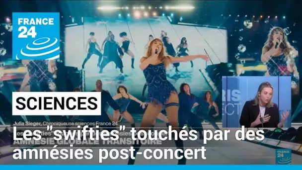 Amnésie globale transitoire : les "swifties" touchés par des amnésies post-concert • FRANCE 24