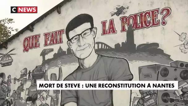 Mort de Steve Maia Caniço : une reconstitution à Nantes