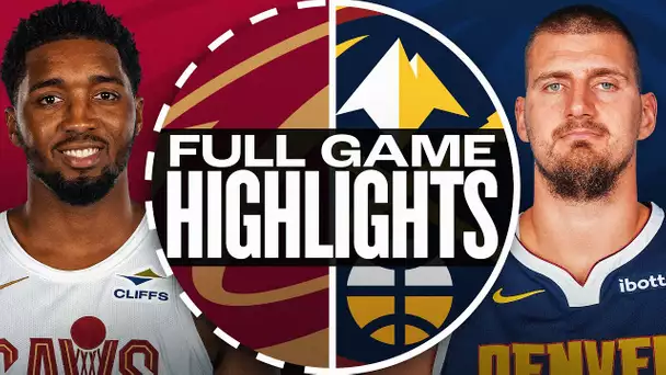 CAVALIERS at NUGGETS | FULL GAME HIGHLIGHTS | December 27, 2024