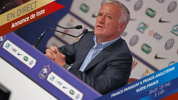 Jeudi 18 : conférence de presse de Didier Deschamps en direct (14h)