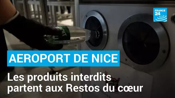 France : à l'aéroport de Nice, les produits interdits en cabine partent aux Restos du cœur