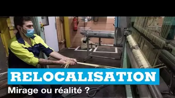 Relocalisation : mirage ou réalité ?