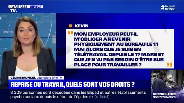 En télétravail, mon employeur peut-il m'obliger à revenir physiquement au bureau le 11 mai?