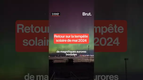 Retour sur la tempête solaire de mai 2024