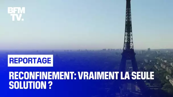 Reconfinement: vraiment la seule solution ?