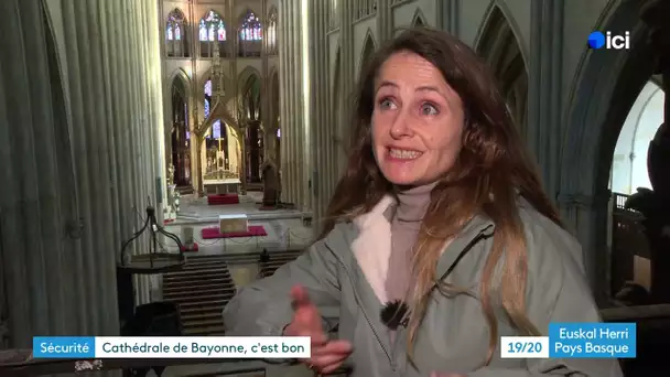 Nouveau système de sécurité de la Cathédrale de Bayonne