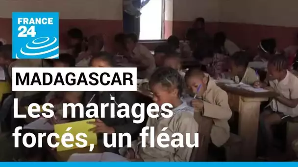 Madagascar : les mariages forcés, un fléau national ? • FRANCE 24