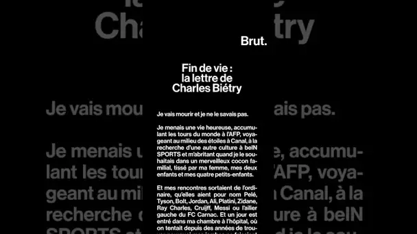 Les mots de Charles Biétry, célèbre journaliste sportif, atteint de la maladie de Charcot.