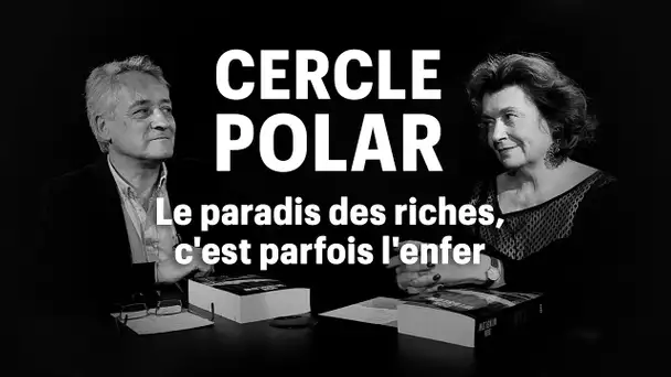 Cercle polar : Le paradis des riches, c&#039;est parfois l&#039;enfer.