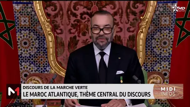 Discours de la marche verte : le Maroc atlantique, thème central du discours