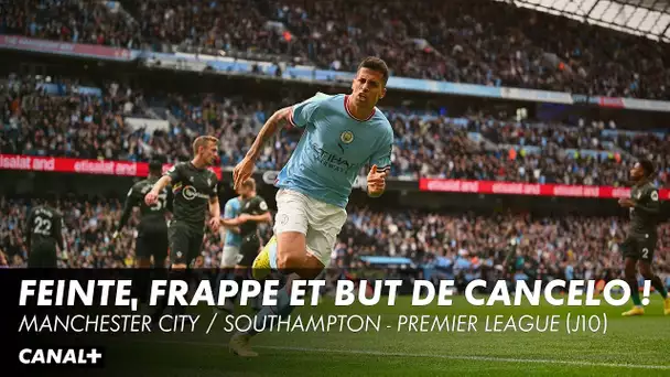 Le superbe but de Cancelo - Manchester City / Southampton - Premier League (J10)