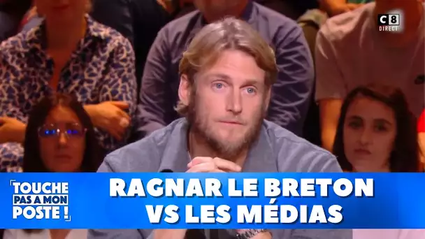 Ragnar le breton vs les médias